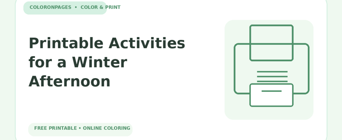 Printable Activities for a Winter Afternoon