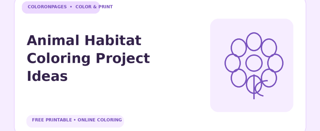 Animal Habitat Coloring Project Ideas