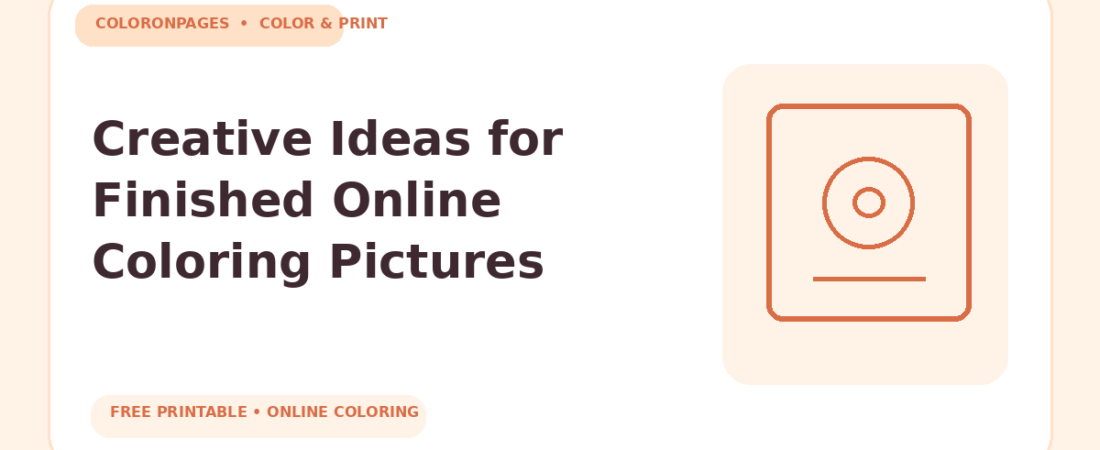 Creative Ideas for Finished Online Coloring Pictures