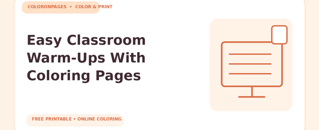 Easy Classroom Warm-Ups With Coloring Pages